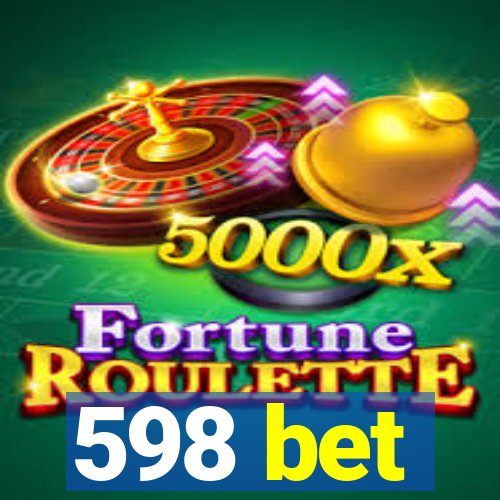 598 bet